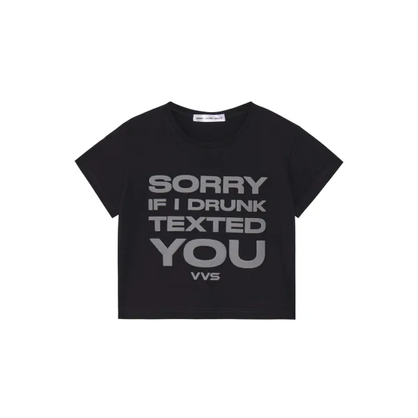 Sorry if i drunk texted you (Baby tee)
